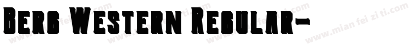 Berg Western Regular字体转换
